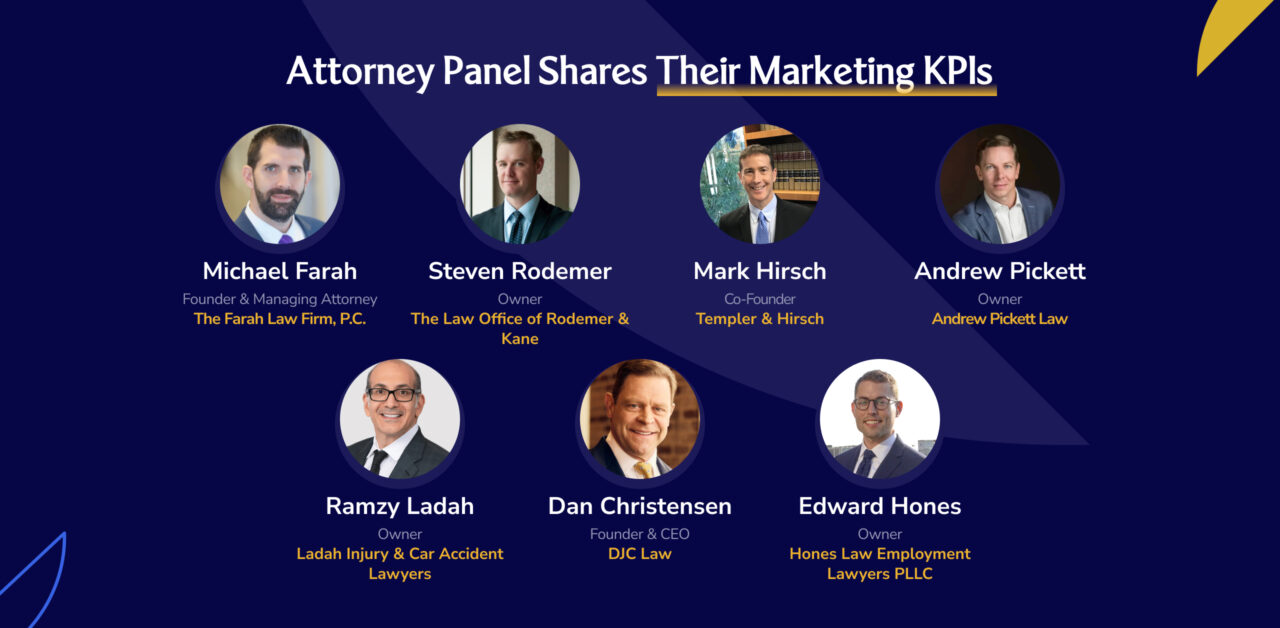 Attorney Panel Shares Their Marketing KPIs